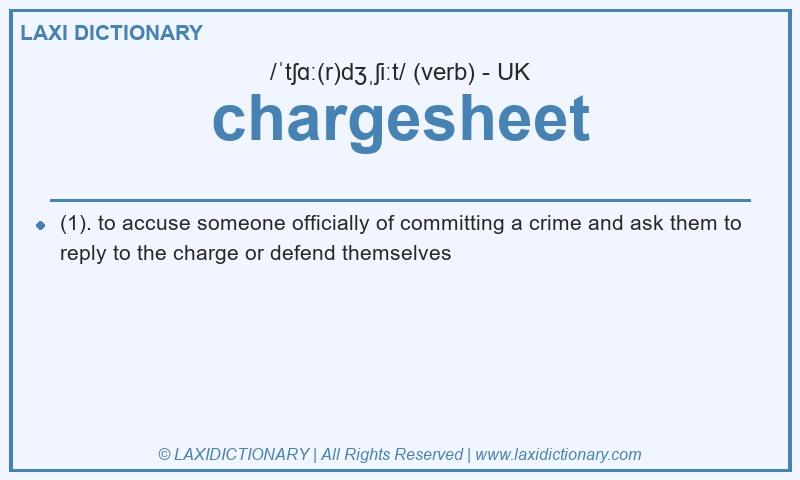 Definition chargesheet in British English