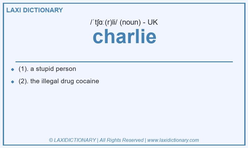 Definition charlie in British English