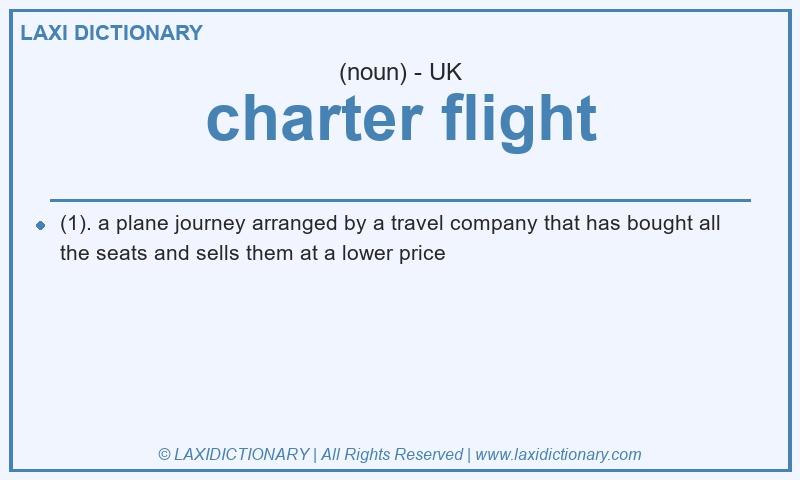 Definition charter flight in British English