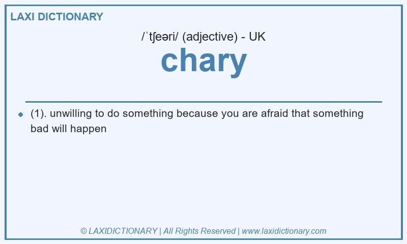 Definition chary in British English