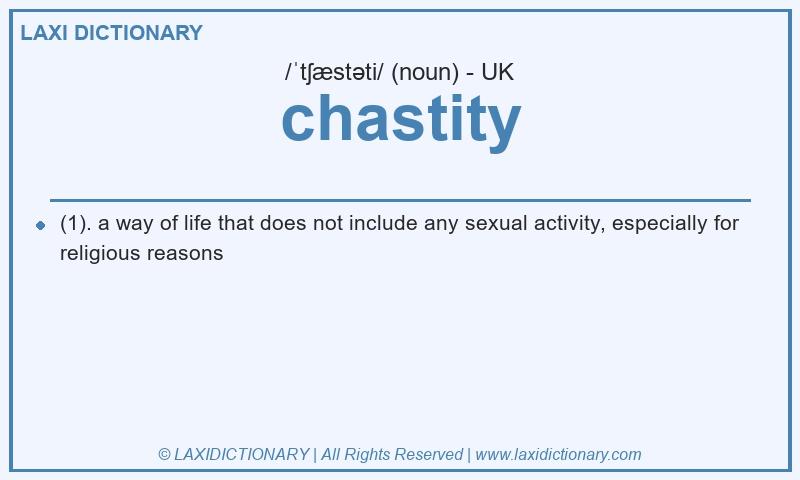 Definition chastity in British English
