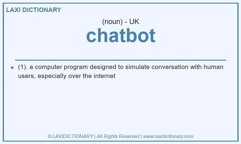 Definition chatbot in British English