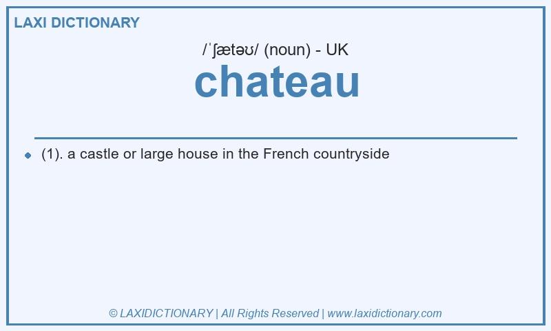 Definition chateau in British English