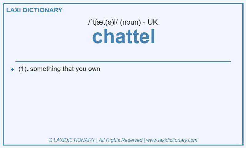 Definition chattel in British English
