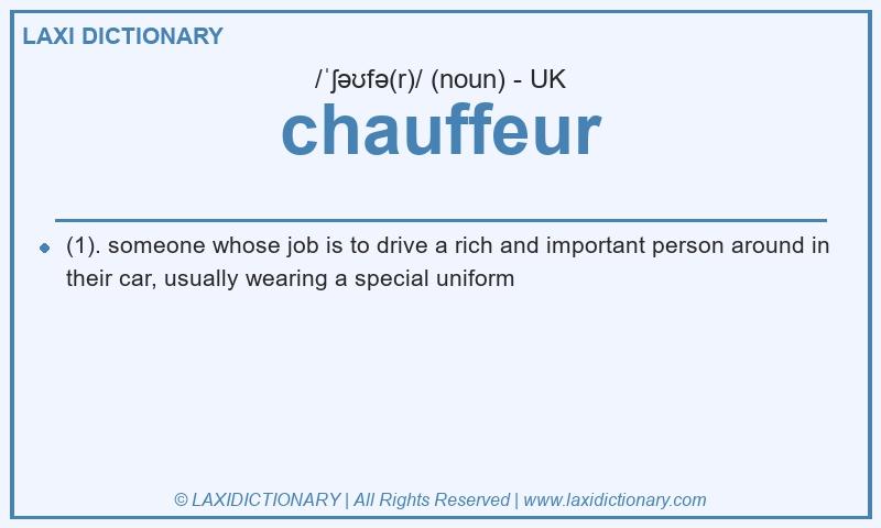 Definition chauffeur in British English