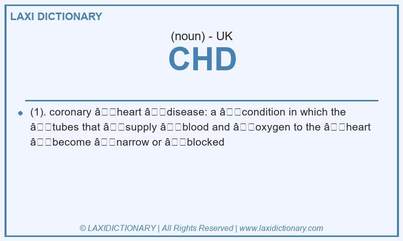 Definition CHD in British English