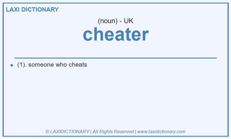 Definition cheater in British English