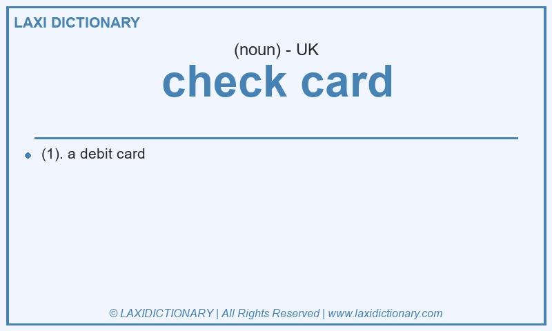 Definition check card in British English