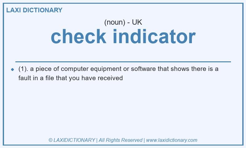 Definition check indicator in British English