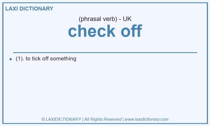Definition check off in British English