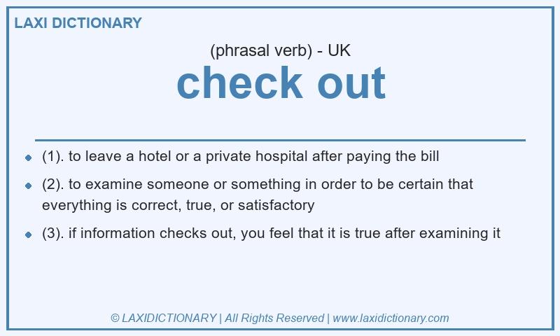 Definition check out in British English