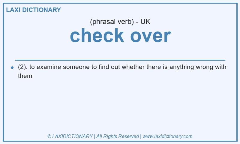 Definition check over in British English