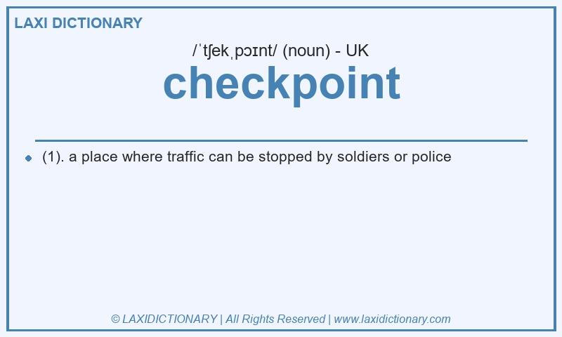 Definition checkpoint in British English