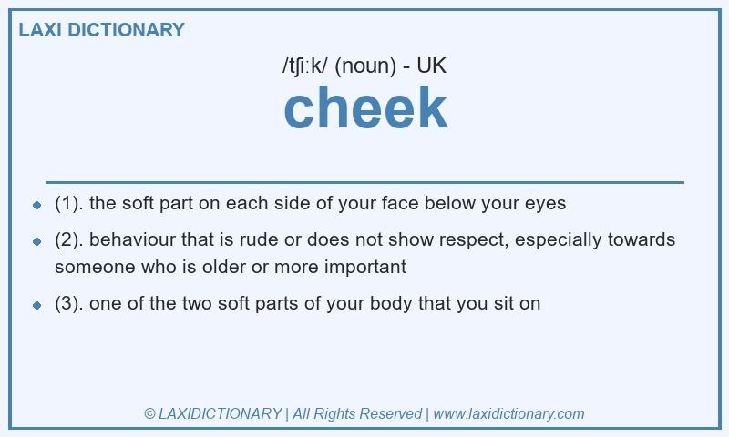 Definition cheek in British English