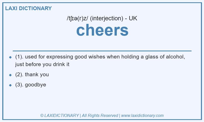 Definition cheers in British English