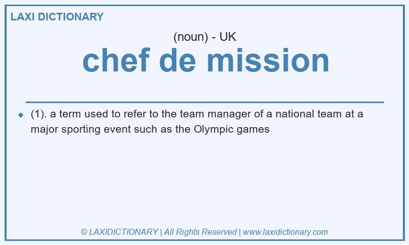 Definition chef de mission in British English