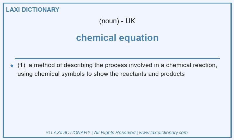 Definition chemical equation in British English
