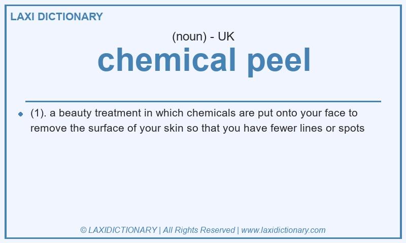 Definition chemical peel in British English