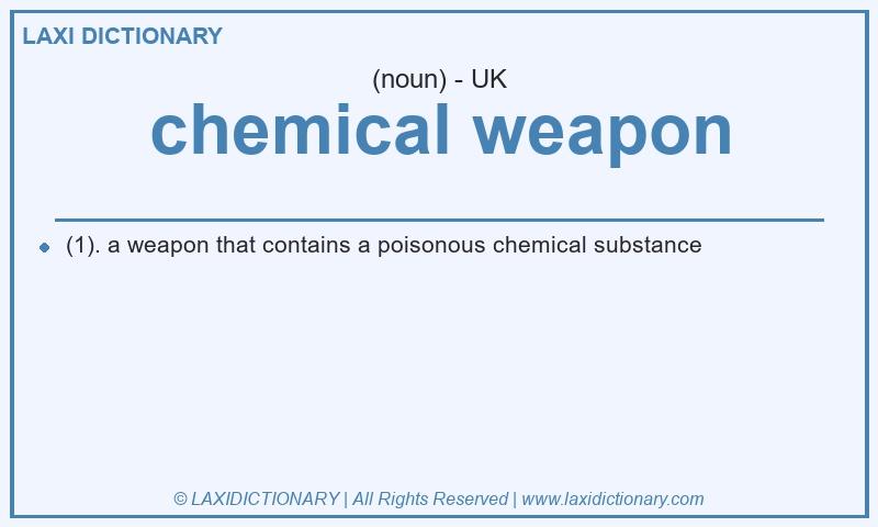 Definition chemical weapon in British English