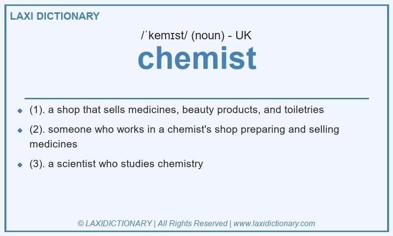 Definition chemist in British English