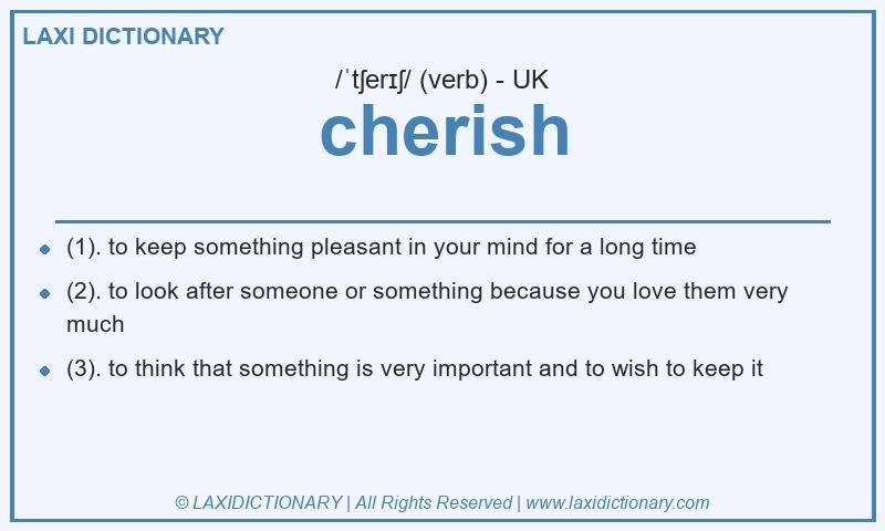 Definition cherish in British English