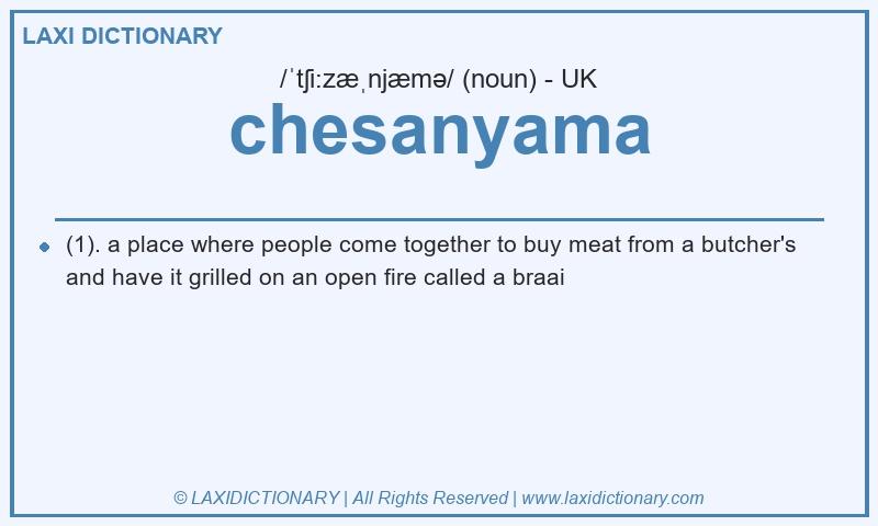 Definition chesanyama in British English