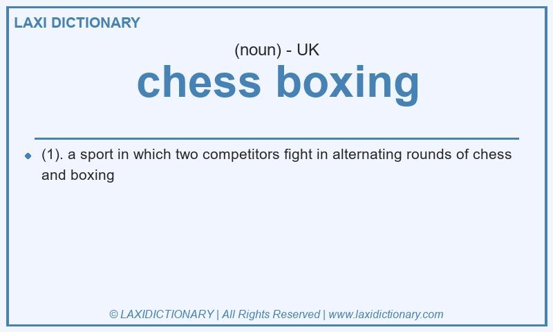 Definition chess boxing in British English