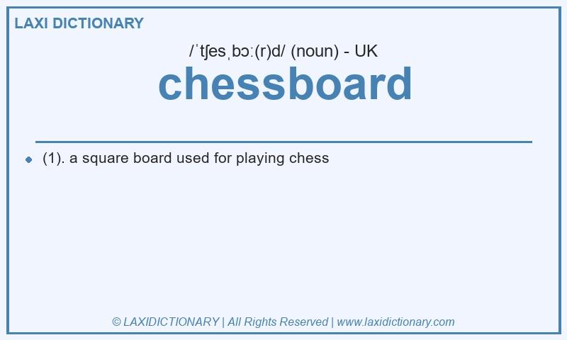 Definition chessboard in British English