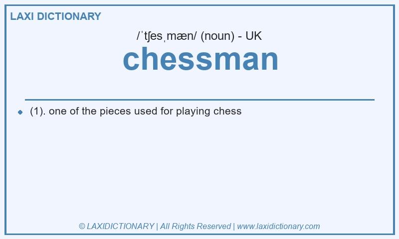 Definition chessman in British English