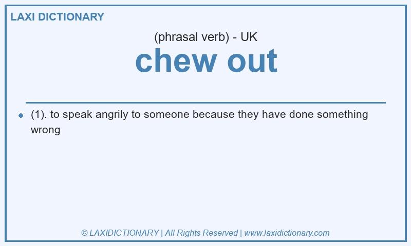 Definition chew out in British English