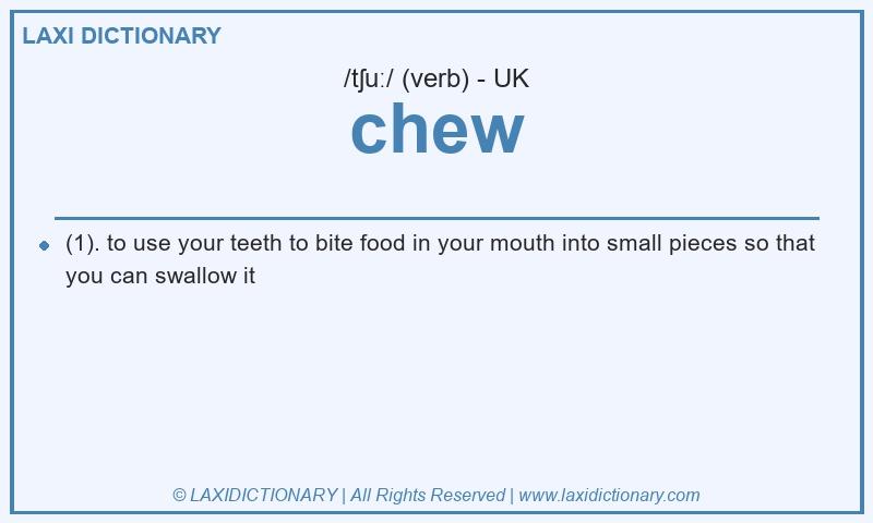 Definition chew in British English