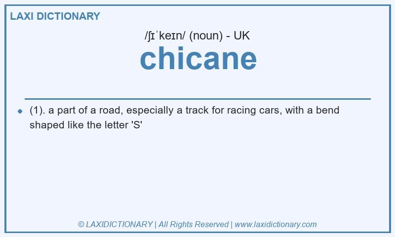 Definition chicane in British English
