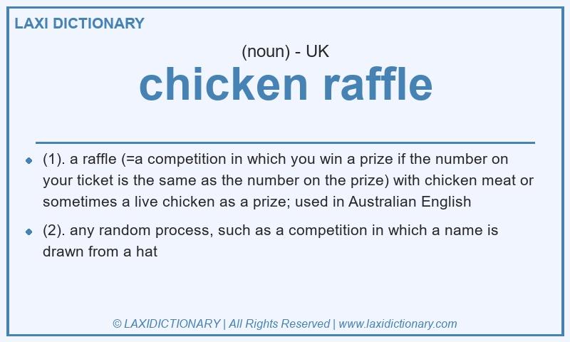 Definition chicken raffle in British English