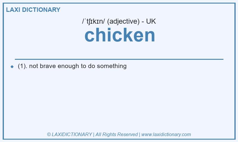 Definition chicken in British English