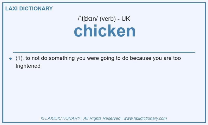 Definition chicken in British English