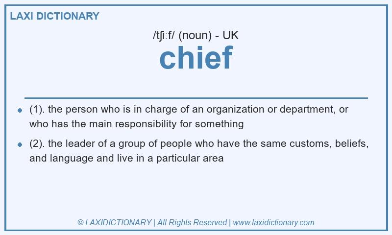 Definition chief in British English