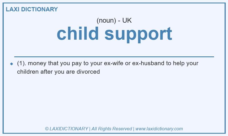 Definition child support in British English