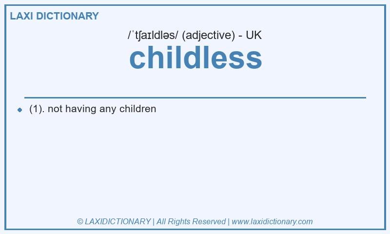 Definition childless in British English