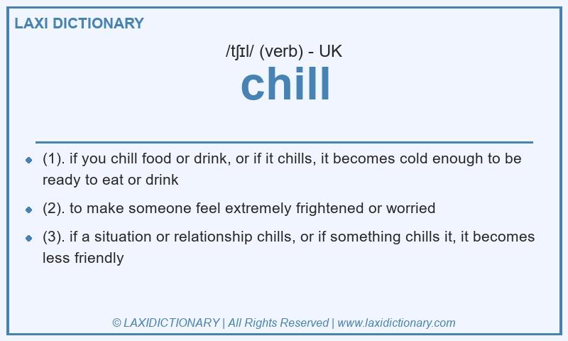Definition chill in British English