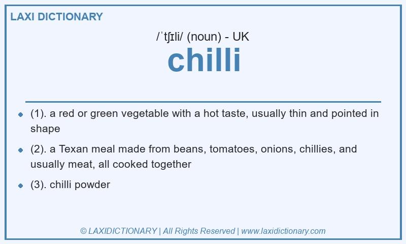 Definition chilli in British English
