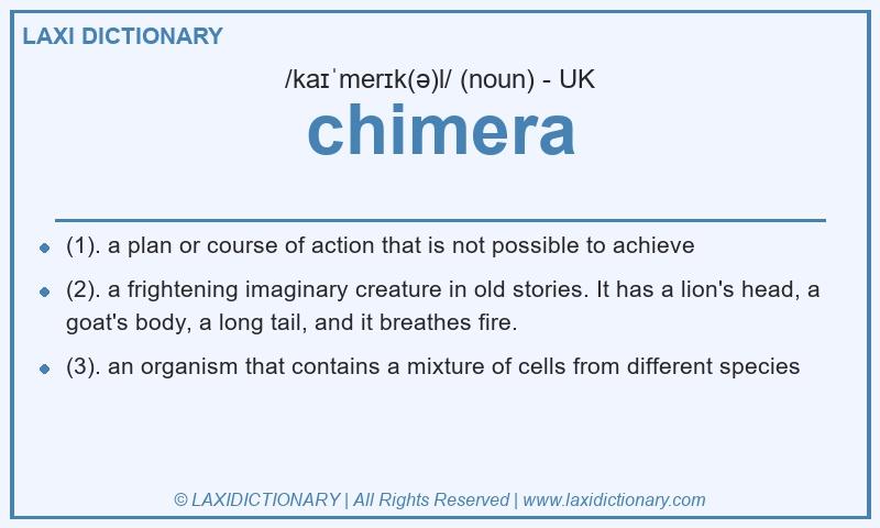 Definition chimera in British English