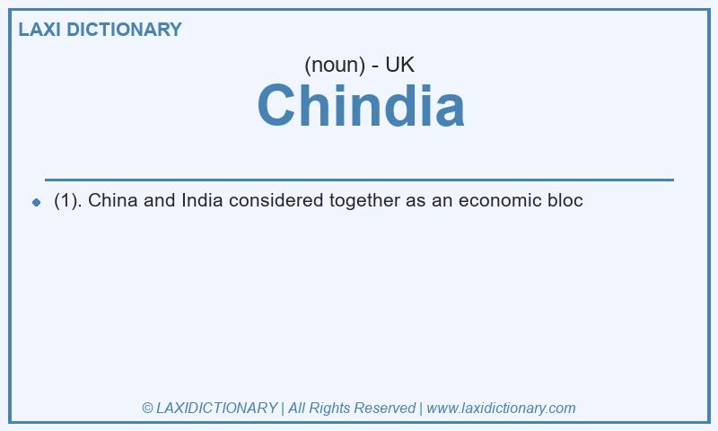 Definition Chindia in British English
