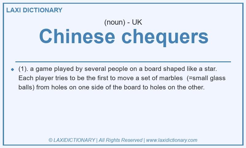 Definition Chinese chequers in British English