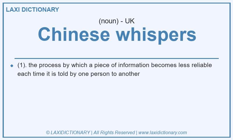 Definition Chinese whispers in British English