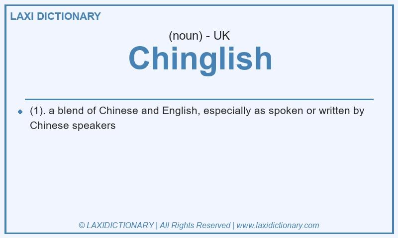 Definition Chinglish in British English