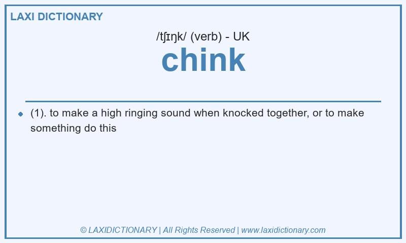 Definition chink in British English