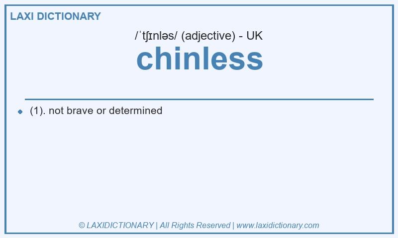 Definition chinless in British English