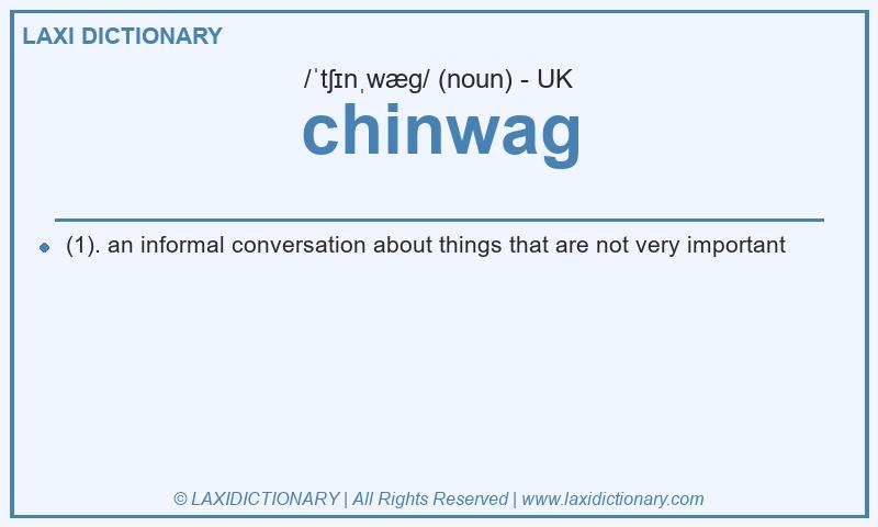 Definition chinwag in British English