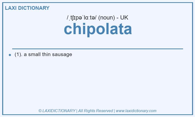 Definition chipolata in British English