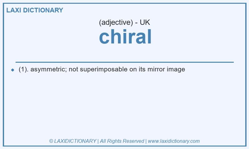 Definition chiral in British English